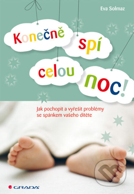 E-kniha: Konečně spí celou noc! (Eva Solmaz). Grada, 2014 E-kniha: Konečně spí celou noc! (Eva Solmaz). Grada, 2014