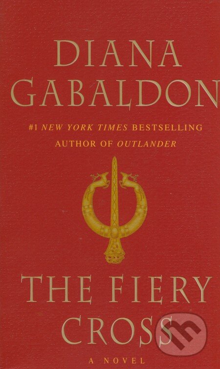 Kniha: The Fiery Cross (Diana Gabaldon). Bantam Press, 2005 Kniha: The Fiery Cross (Diana Gabaldon). Bantam Press, 2005