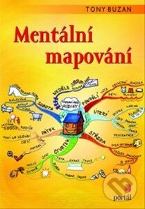 Kniha: Mentální mapování (Tony Buzan). Portál, 2014 Kniha: Mentální mapování (Tony Buzan). Portál, 2014
