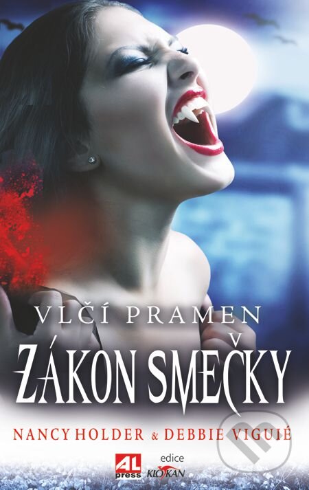 E-kniha: Vlčí pramen- Zákon smečky (Debbie Viguié a Nancy Holder). Alpress, 2013 E-kniha: Vlčí pramen- Zákon smečky (Debbie Viguié a Nancy Holder). Alpress, 2013
