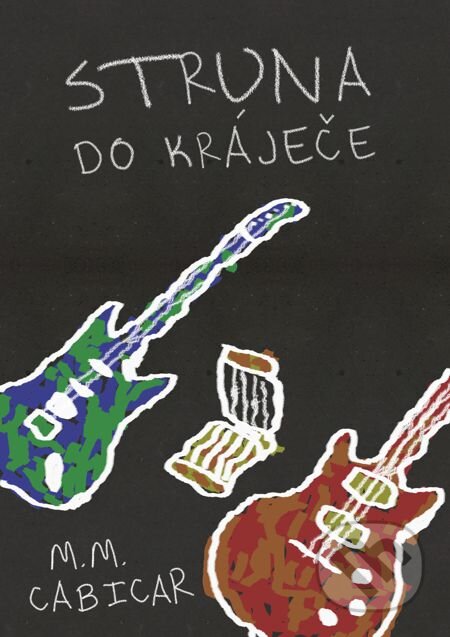 E-kniha: Struna do kráječe (M. M. Cabicar). E-knihy jedou E-kniha: Struna do kráječe (M. M. Cabicar). E-knihy jedou