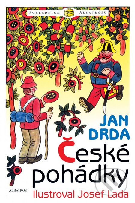 Kniha: České pohádky (Jan Drda a Josef Lada). Albatros CZ, 2014 Kniha: České pohádky (Jan Drda a Josef Lada). Albatros CZ, 2014