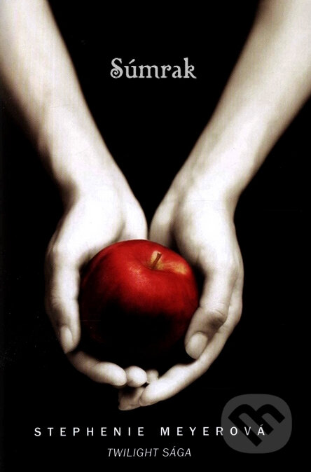 Kniha: Súmrak (Stephenie Meyer). Tatran, 2014 Kniha: Súmrak (Stephenie Meyer). Tatran, 2014