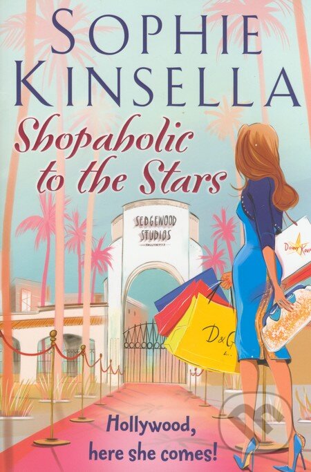 Kniha: Shopaholic to the Stars (Sophie Kinsella). Bantam Press, 2014 Kniha: Shopaholic to the Stars (Sophie Kinsella). Bantam Press, 2014