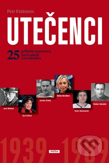 Kniha: Utečenci (Petr Feldstein). Práh, 2014 Kniha: Utečenci (Petr Feldstein). Práh, 2014