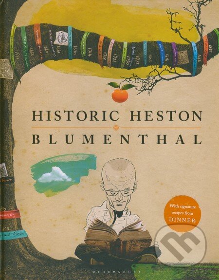 Kniha: Historic Heston (Heston Blumenthal). Bloomsbury, 2014 Kniha: Historic Heston (Heston Blumenthal). Bloomsbury, 2014