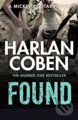 Kniha: Found (Harlan Coben). Orion, 2014 Kniha: Found (Harlan Coben). Orion, 2014