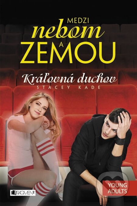E-kniha: Medzi nebom a zemou 2 – Kráľovná duchov (Stacey Kade). Fragment, 2014 E-kniha: Medzi nebom a zemou 2 – Kráľovná duchov (Stacey Kade). Fragment, 2014