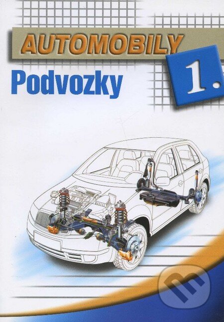 Automobily (1) - Jan Zdeněk, Ždánský Bronislav, Avid, 2005