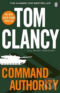 Kniha: Command Authority (Tom Clancy). Penguin Books, 2014 Kniha: Command Authority (Tom Clancy). Penguin Books, 2014
