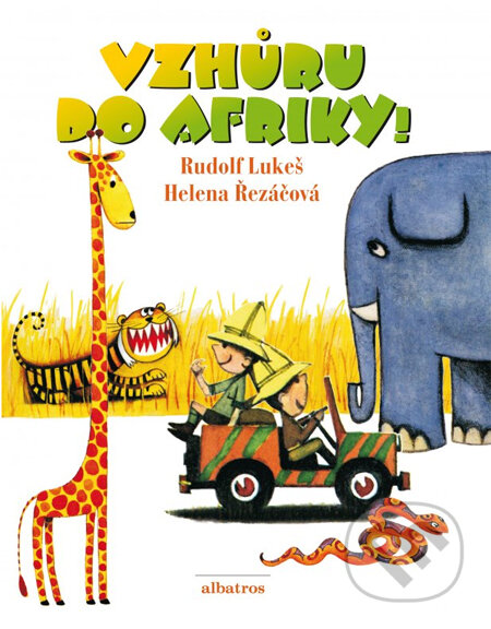 Kniha: Vzhůru do Afriky (Helena Řezáčová a Rudolf Lukeš). Albatros CZ, 2014 Kniha: Vzhůru do Afriky (Helena Řezáčová a Rudolf Lukeš). Albatros CZ, 2014