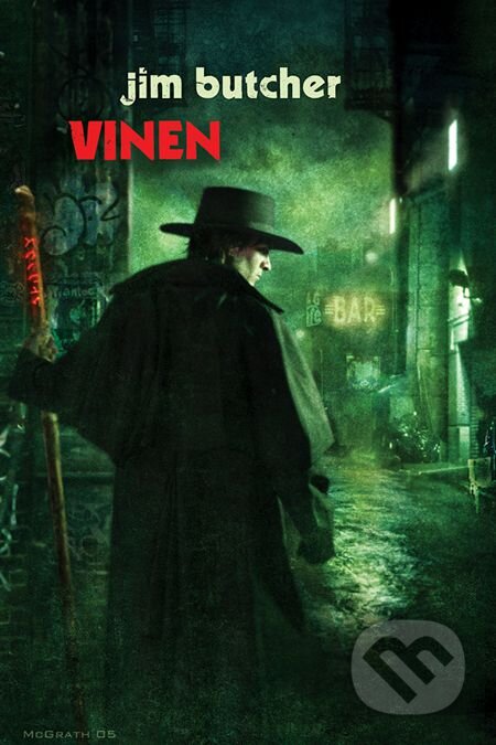 E-kniha: Vinen (Jim Butcher). Triton, 2014 E-kniha: Vinen (Jim Butcher). Triton, 2014