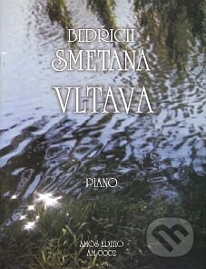 Kniha: Vltava (Bedřich Smetana). Amos Editio Kniha: Vltava (Bedřich Smetana). Amos Editio
