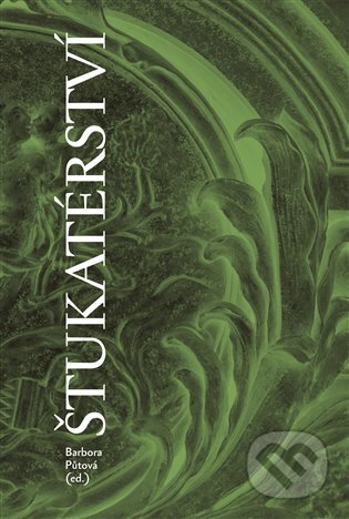 Kniha: Štukatérství (Barbora Půtová). Pavel Mervart, 2023 Kniha: Štukatérství (Barbora Půtová). Pavel Mervart, 2023