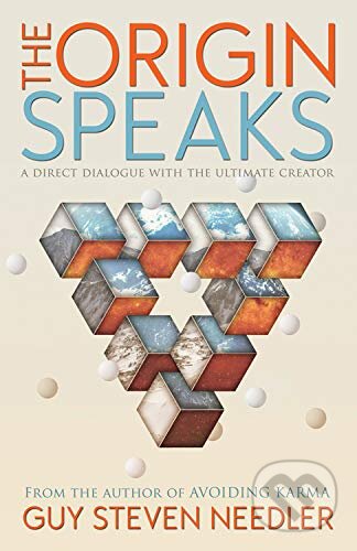 Kniha: The Origin Speaks (Guy Steven Needler). Ozark Mountain, 2015 Kniha: The Origin Speaks (Guy Steven Needler). Ozark Mountain, 2015