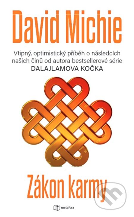 Kniha: Zákon karmy (David Michie). Metafora, 2023 Kniha: Zákon karmy (David Michie). Metafora, 2023