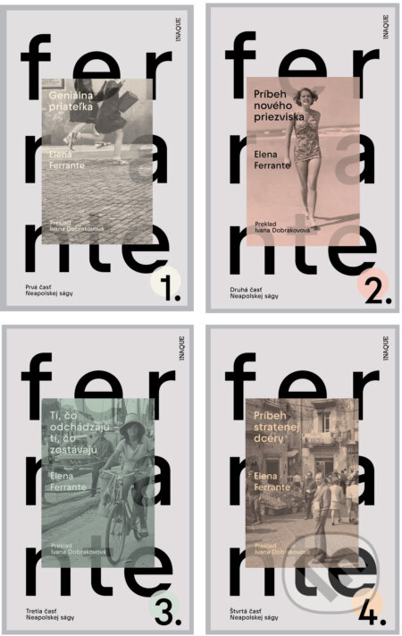 Kniha: Neapolská sága (Elena Ferrante). Inaque, 2023 Kniha: Neapolská sága (Elena Ferrante). Inaque, 2023