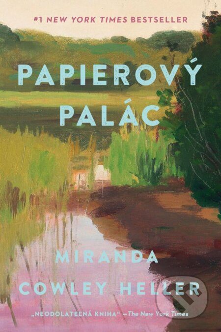 Kniha: Papierový palác (Miranda Cowley Heller), 2023 Kniha: Papierový palác (Miranda Cowley Heller), 2023