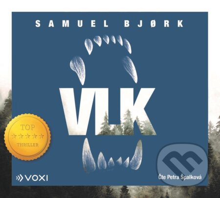 Audiokniha: Vlk (Samuel Bjork). Voxi, 2023 Audiokniha: Vlk (Samuel Bjork). Voxi, 2023