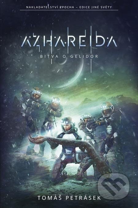 E-kniha: Azhareida (Tomáš Petrásek). Epocha, 2023 E-kniha: Azhareida (Tomáš Petrásek). Epocha, 2023