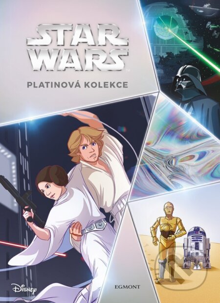 Kniha: Star Wars - Platinová kolekce (Egmont ČR). Egmont ČR, 2023 Kniha: Star Wars - Platinová kolekce (Egmont ČR). Egmont ČR, 2023