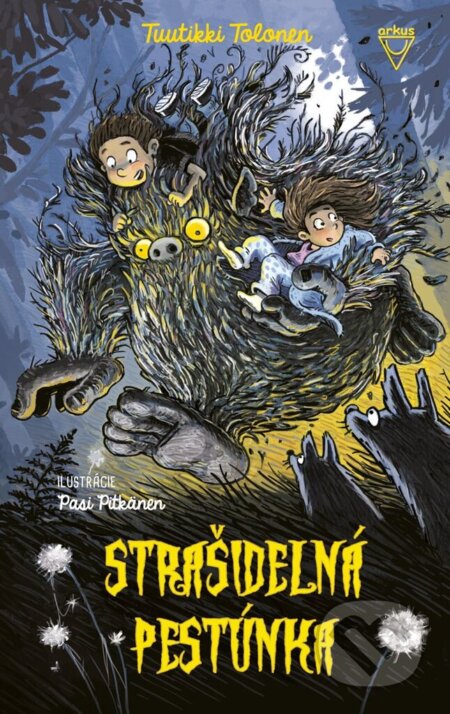 Kniha: Strašidelná pestúnka (Tuutikki Tolonen). Arkus, 2023 Kniha: Strašidelná pestúnka (Tuutikki Tolonen). Arkus, 2023
