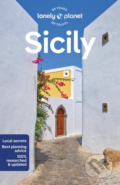 Kniha: Sicily (Nicola Williams a Sara Mostaccio). Lonely Planet, 2023 Kniha: Sicily (Nicola Williams a Sara Mostaccio). Lonely Planet, 2023