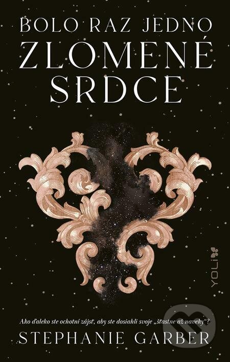 E-kniha: Bolo raz jedno zlomené srdce (Stephanie Garber). Ikar, 2023 E-kniha: Bolo raz jedno zlomené srdce (Stephanie Garber). Ikar, 2023
