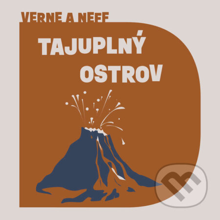 Audiokniha: Tajuplný ostrov (Jules Verne a Ondřej Neff). Tympanum, 2023 Audiokniha: Tajuplný ostrov (Jules Verne a Ondřej Neff). Tympanum, 2023