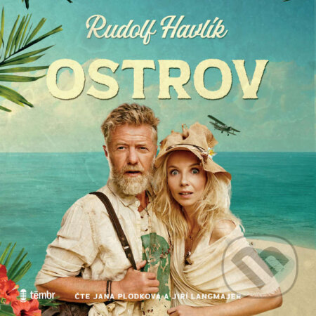 Audiokniha: Ostrov (Rudolf Havlík). Témbr, 2023 Audiokniha: Ostrov (Rudolf Havlík). Témbr, 2023
