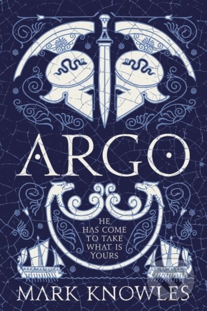 Kniha: Argo (Mark Knowles). Head of Zeus, 2022 Kniha: Argo (Mark Knowles). Head of Zeus, 2022