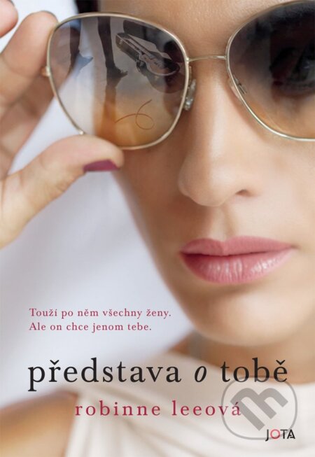 Kniha: Představa o tobě (Robinne Lee), 2023 Kniha: Představa o tobě (Robinne Lee), 2023