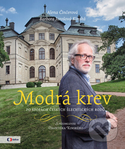 Kniha: Modrá krev (Alena Činčerová, Barbora Jarošová Kinská a Adéla Jandec Sirotková). Česká televize, 2023 Kniha: Modrá krev (Alena Činčerová, Barbora Jarošová Kinská a Adéla Jandec Sirotková). Česká televize, 2023