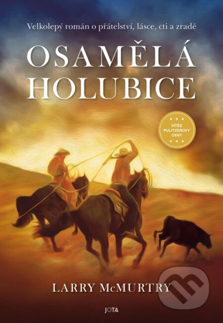 Kniha: Osamělá holubice (Larry McMurtry), 2023 Kniha: Osamělá holubice (Larry McMurtry), 2023