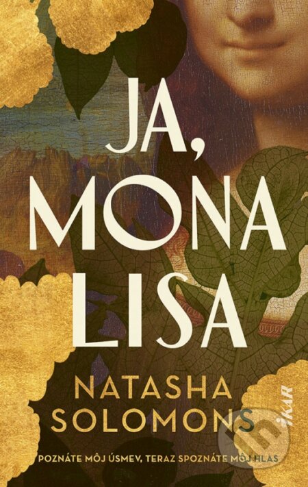 Kniha: Ja, Mona Lisa (Natasha Solomons). Ikar, 2023 Kniha: Ja, Mona Lisa (Natasha Solomons). Ikar, 2023