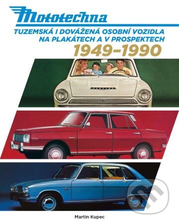 Kniha: Mototechna (Martin Kupec). Moto Public, 2023 Kniha: Mototechna (Martin Kupec). Moto Public, 2023