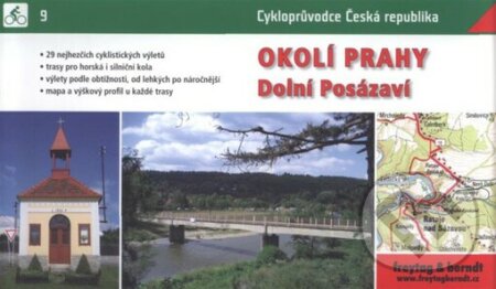 CP Okolí Prahy - Dolní Posázaví (9.) / cykloprůvodce (Tomáš Dvořák). freytag&berndt CP Okolí Prahy - Dolní Posázaví (9.) / cykloprůvodce (Tomáš Dvořák). freytag&berndt