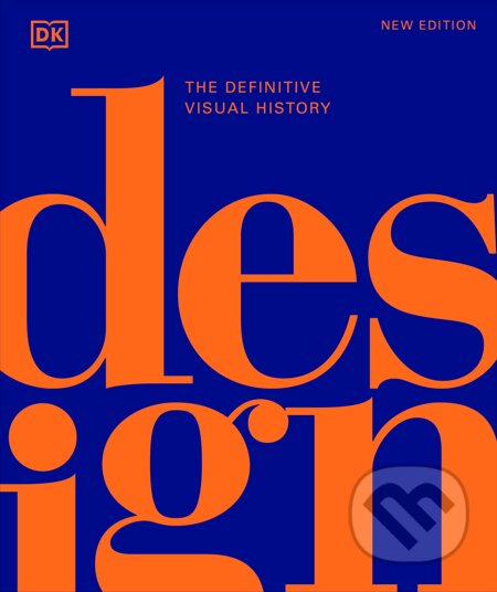 Kniha: Design (Dorling Kindersley). Dorling Kindersley, 2023 Kniha: Design (Dorling Kindersley). Dorling Kindersley, 2023