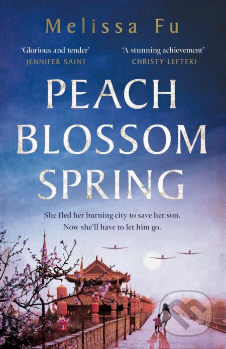 Kniha: Peach Blossom Spring (Melissa Fu). Headline Publishing Group, 2023 Kniha: Peach Blossom Spring (Melissa Fu). Headline Publishing Group, 2023