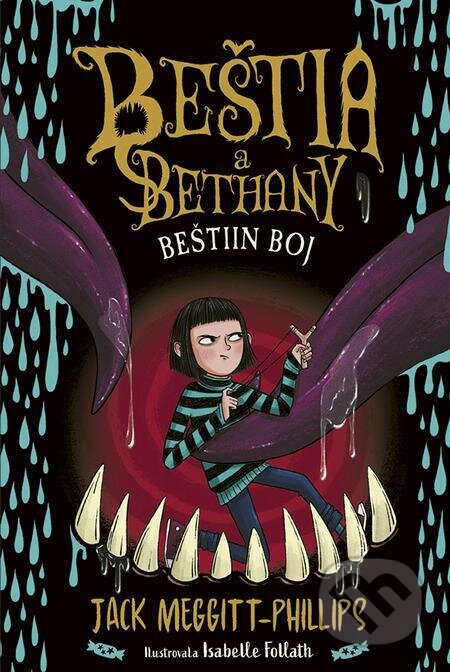 E-kniha: Beštia a Bethany 3: Beštiin boj (Jack Meggitt-Phillips). Ikar, 2023 E-kniha: Beštia a Bethany 3: Beštiin boj (Jack Meggitt-Phillips). Ikar, 2023