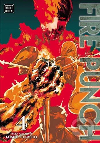 Kniha: Fire Punch (Volume 4) (Tatsuki Fujimoto). Viz Media, 2018 Kniha: Fire Punch (Volume 4) (Tatsuki Fujimoto). Viz Media, 2018