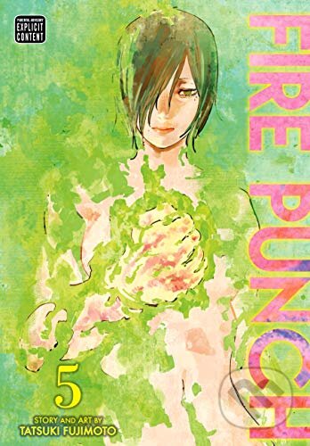 Kniha: Fire Punch (Volume 5) (Tatsuki Fujimoto). Viz Media, 2019 Kniha: Fire Punch (Volume 5) (Tatsuki Fujimoto). Viz Media, 2019