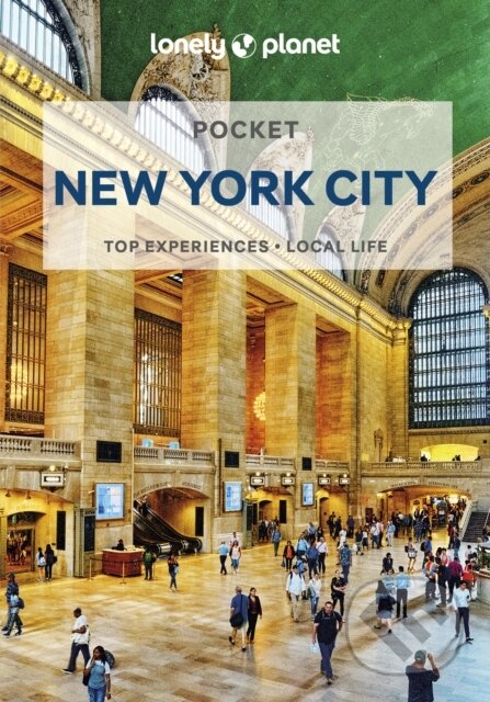 Kniha: Pocket New York City (John Garry a Zora O'Neill). Lonely Planet, 2023 Kniha: Pocket New York City (John Garry a Zora O'Neill). Lonely Planet, 2023