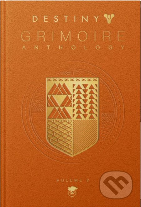 Kniha: Destiny Grimoire Anthology, Volume V (Bungie). Bungie, 2023 Kniha: Destiny Grimoire Anthology, Volume V (Bungie). Bungie, 2023