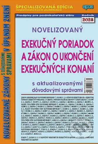 Kniha: Novelizovaný Exekučný poriadok (Epos). Epos, 2023 Kniha: Novelizovaný Exekučný poriadok (Epos). Epos, 2023
