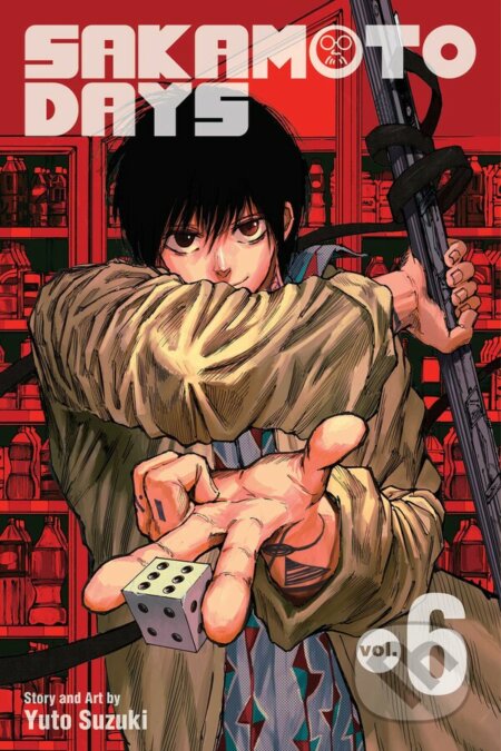 Kniha: Sakamoto Days 6 (Yuto Suzuki). Viz Media, 2023 Kniha: Sakamoto Days 6 (Yuto Suzuki). Viz Media, 2023