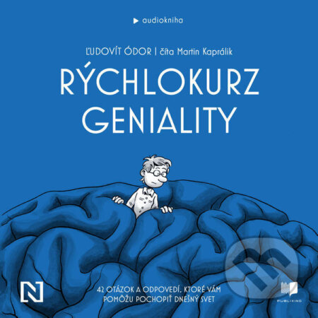 Audiokniha: Rýchlokurz geniality (Ľudovít Ódor). Publixing a N Press, 2023 Audiokniha: Rýchlokurz geniality (Ľudovít Ódor). Publixing a N Press, 2023