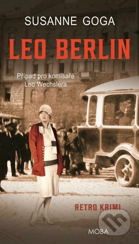 E-kniha: Leo Berlín (Susanne Goga). Moba, 2023 E-kniha: Leo Berlín (Susanne Goga). Moba, 2023