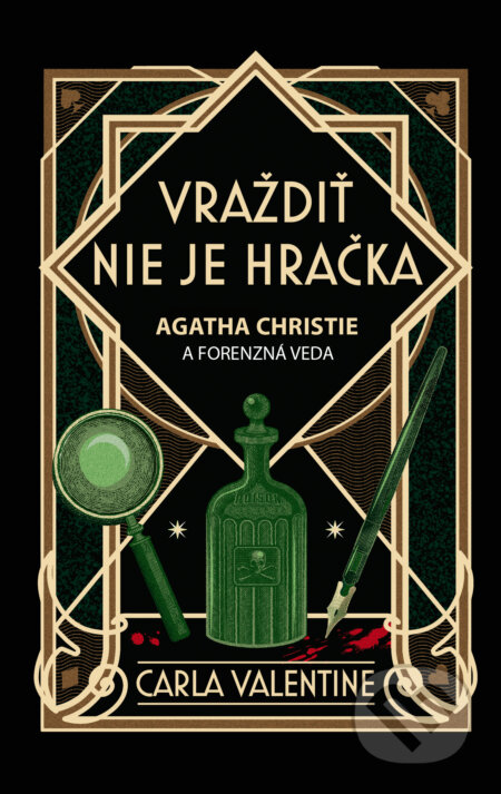 Kniha: Vraždiť nie je hračka (Carla Valentine). Slovenský spisovateľ, 2023 Kniha: Vraždiť nie je hračka (Carla Valentine). Slovenský spisovateľ, 2023