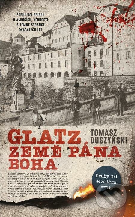 E-kniha: Glatz 2 (Tomasz Duszyński). Slovart CZ, 2023 E-kniha: Glatz 2 (Tomasz Duszyński). Slovart CZ, 2023